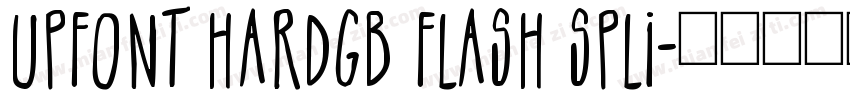 UPFont HardGB Flash Spli字体转换